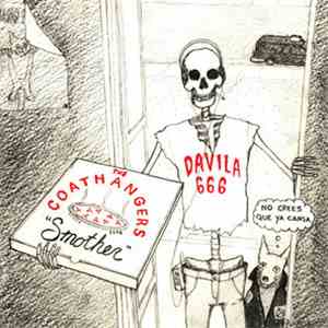 The Coathangers / Davila 666 - Smother / No Crees Que Ya Cansa download mp3 flac