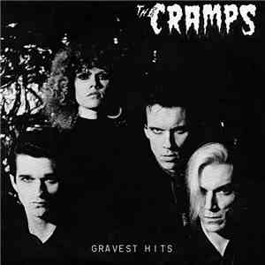 The Cramps - Gravest Hits download free
