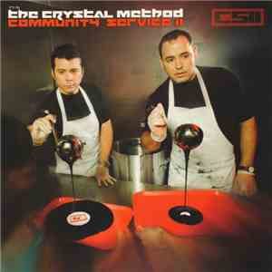 The Crystal Method - Community Service II download mp3 flac