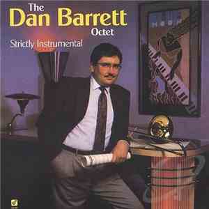 The Dan Barrett Octet - Strictly Instrumental download free