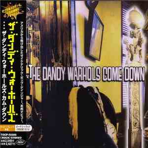 The Dandy Warhols - ...The Dandy Warhols Come Down download mp3 flac