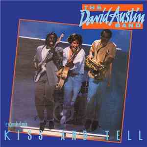 The David Austin Band - Kiss And Tell download mp3 flac