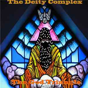 The Deity Complex - The God Triangle download free