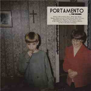 The Drums  - Portamento download free