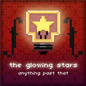 The Glowing Stars - Anything Past That download free