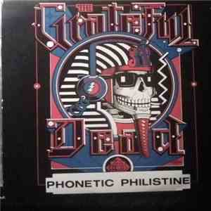 The Grateful Dead - Phonetic Philistine download mp3 flac