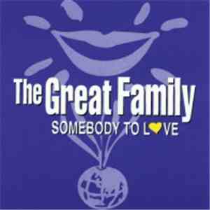 The Great Family - Somebody To Love download mp3 flac
