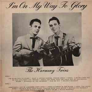 The Harmony Twins  - I'm On My Way To Glory download free