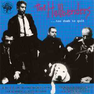 The Hellbenders / Safety Pins - ...Too Dumb To Quit / Safety Pins download mp3 flac