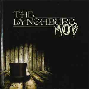 The Lynchburg Mob - The Lynchburg Mob - EP download free