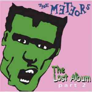 The Meteors  - The Lost Album part 2 download free