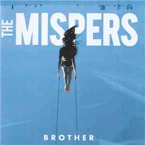 The Mispers - Brother download mp3 flac