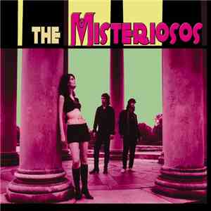 The Misteriosos - The Misteriosos download free