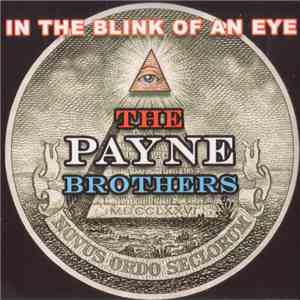 The Payne Brothers - In The Blink Of An Eye download mp3 flac