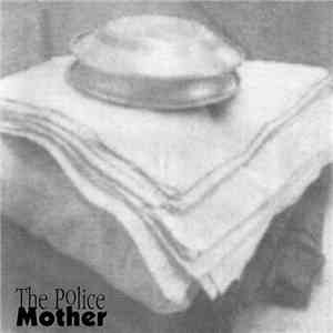 The Police - Mother download free