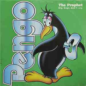 The Prophet - Big Boys Don't Cry download mp3 flac