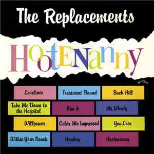 The Replacements - Hootenanny download mp3 flac