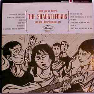 The Shacklefords - Until You've Heard The Shacklefords You Ain't Heard Nothing Yet download mp3 flac