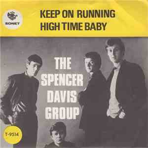 The Spencer Davis Group - Keep On Running / High Time Baby download mp3 flac