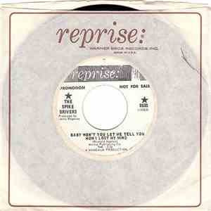 The Spike-Drivers - Baby Won't You Let Me Tell You How I Lost My Mind download mp3 flac