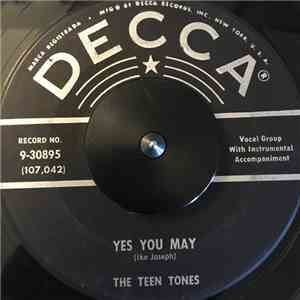 The Teen Tones - Yes You May download free