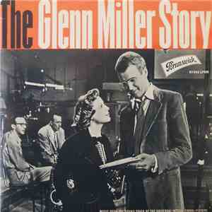 The Universal-International Orchestra Conducted By Joseph Gershenson And Louis Armstrong And The All Stars - Music From The Sound Track Of The Universal-International Motion Picture The Glenn Miller Story download mp3 flac