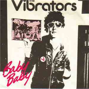 The Vibrators - Baby Baby download mp3 flac