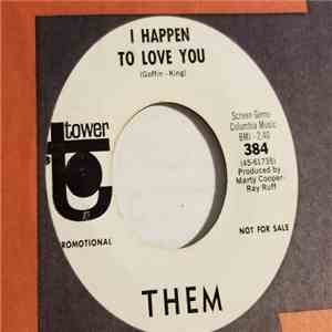 Them  - I Happen To Love You download free
