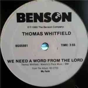 Thomas Whitfield - We Need A Word From The Lord download free