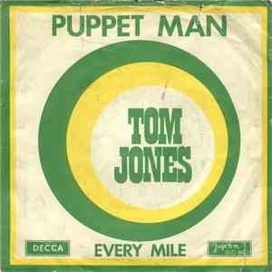 Tom Jones - Puppet Man / Every Mile download mp3 flac