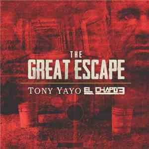 Tony Yayo - The Great Escape: El Chapo 3 download free