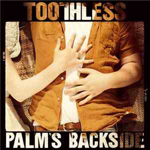 Toothless  - Palm's Backside download free