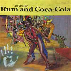 Trinidad Rio - Rum And Coca-Cola download mp3 flac