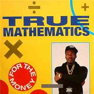 True Mathematics - For The Money / K.A.O.S.S. download mp3 flac