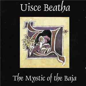Uisce Beatha - The Mystic Of The Baja download mp3 flac