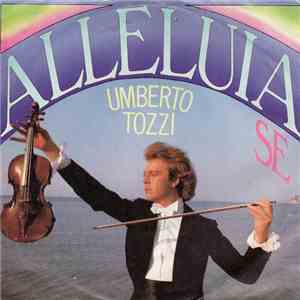 Umberto Tozzi - Alleluia Se download free