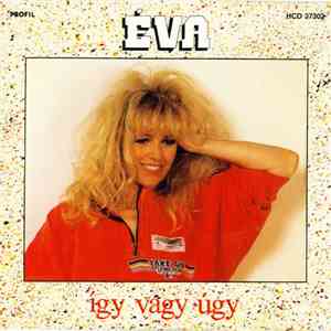 Éva - Így Vagy Úgy download free