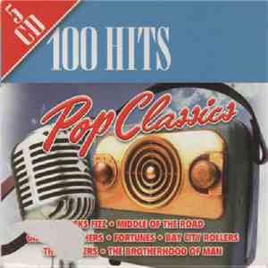 Various - 100 Hits Pop Classics download mp3 flac