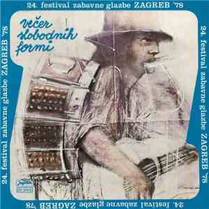 Various - 24. Festival Zabavne Glazbe Zagreb '78, Večer Slobodnih Formi download free