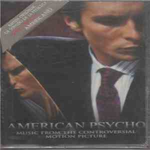 Various - American Psycho (Music From The Controversial Motion Picture) download mp3 flac