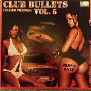 Various - Club Bullets Vol.5 download free
