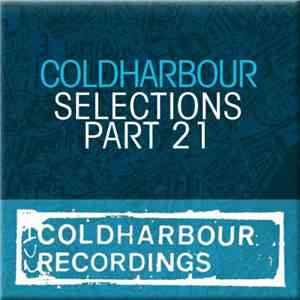 Various - Coldharbour Selections Part 21 download mp3 flac