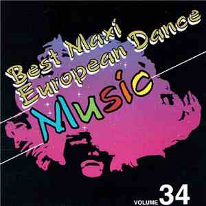 Various - European Maxi Single Hit Collection - Volume 34 download mp3 flac