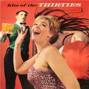 Various - Hits Of The Thirties download free