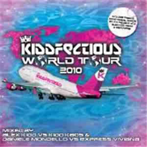 Various - Kiddfectious World Tour 2010 download mp3 flac