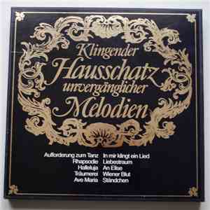 Various - Klingender Hausschatz Unvergänglicher Melodien download free