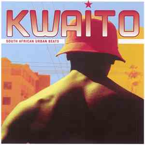 Various - Kwaito - South African Urban Beats download free