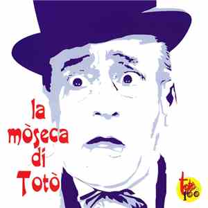 Various - La Mòseca Di Totò download mp3 flac