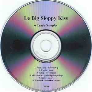 Various - Le Big Sloppy Kiss download mp3 flac