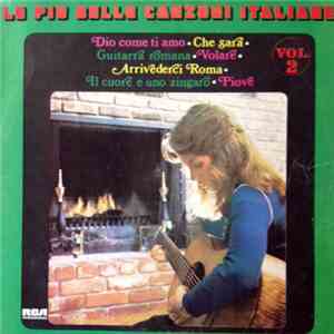 Various - Le Piu Belle Canzoni Italiane Vol. 2 download mp3 flac